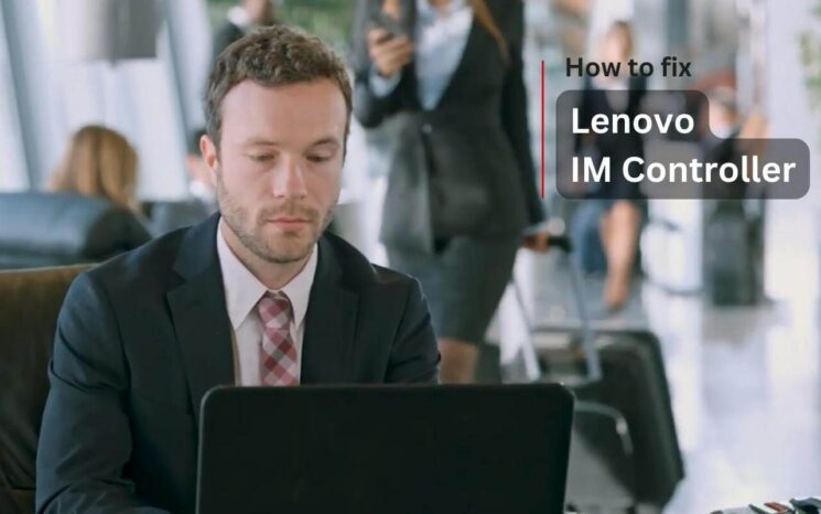 How to fix Lenovo IM Controller Pluginhost