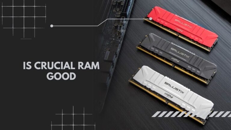 bånd flare Numerisk Is Crucial RAM Good - Is It Really Worth Its Value?