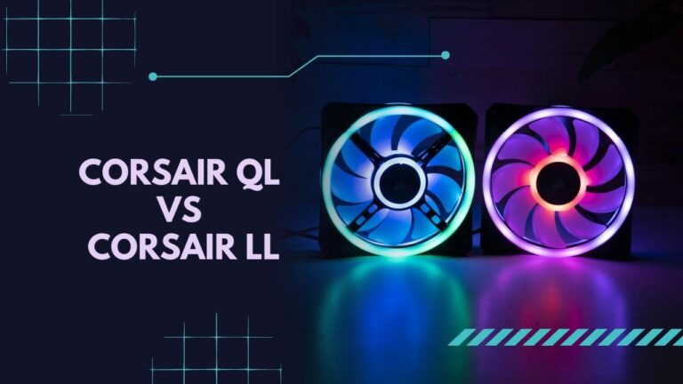 QL vs LL Corsair