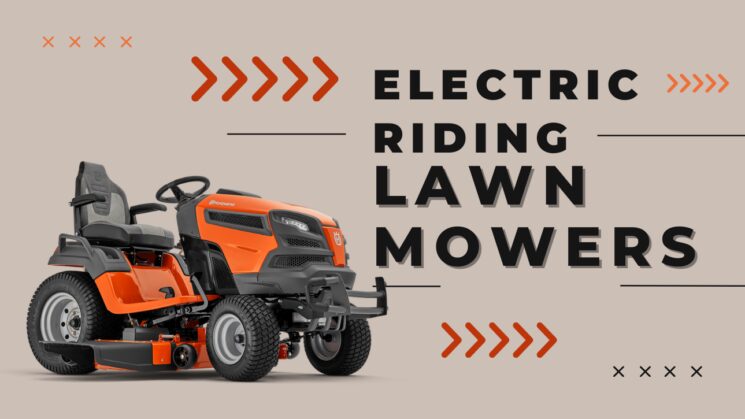 Electric Riding Lawn Mowers