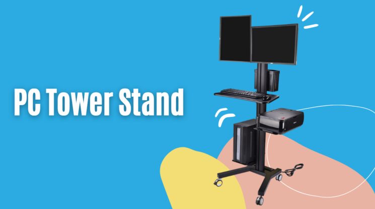 PC Tower Stand