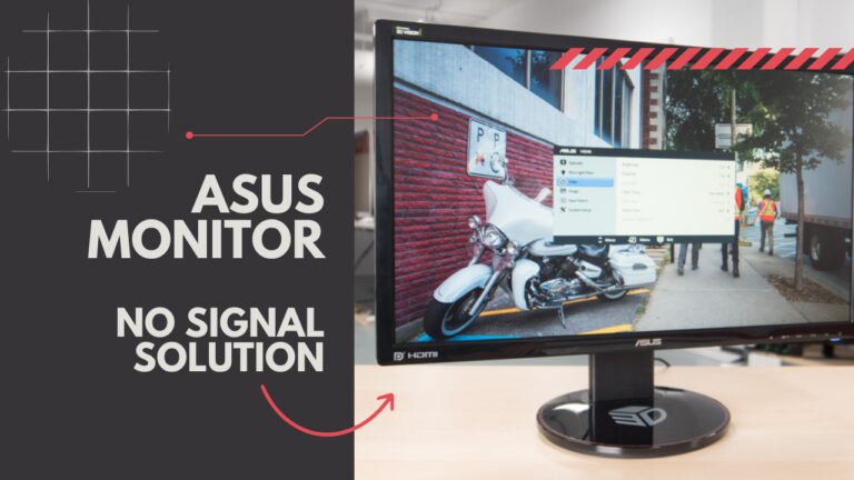 Effective Ways To Solve Asus Monitor HDMI Signal Issue Ready To DIY