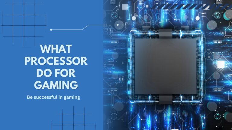 Processor for Bosting Gaming