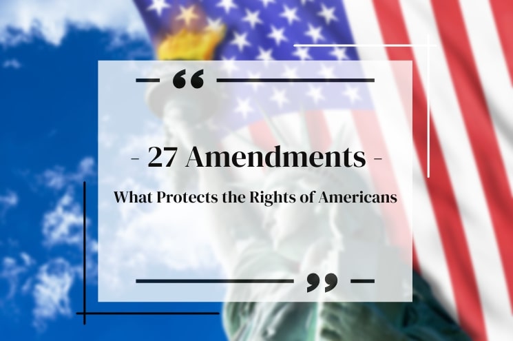 27 Amendments Americans rights