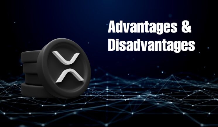 Advantages and Disadvantages of XRP