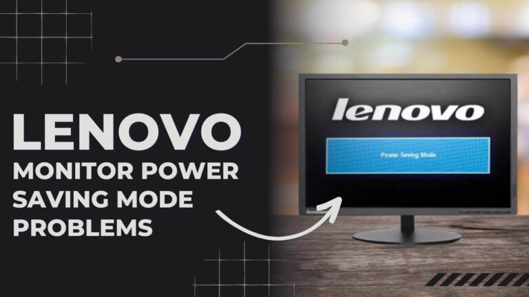 5 Most Pervasive Problems In Lenovo Monitor Power Saving Mode -  Troubleshooting the Issues - Alt Gov
