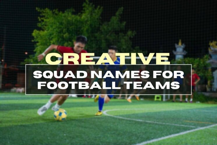 Squad Names for Football Teams