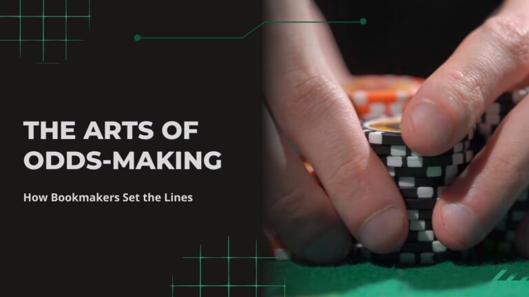 The Arts of Odds-Making - Betting and Gambling tips