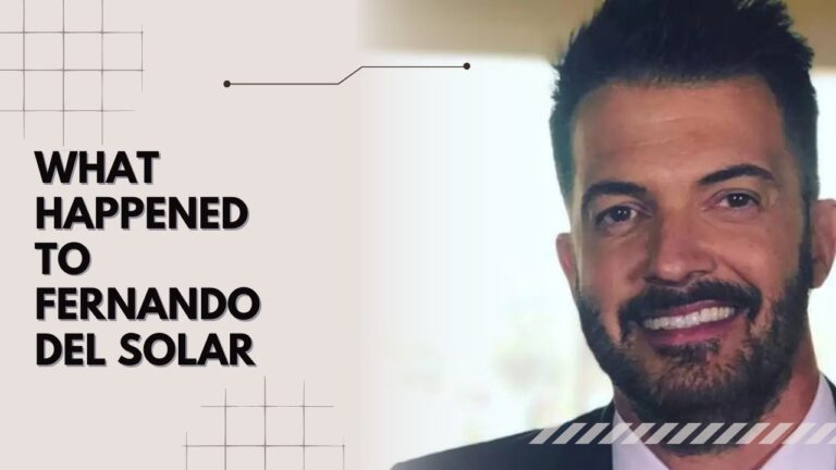 What Happened to Fernando del Solar