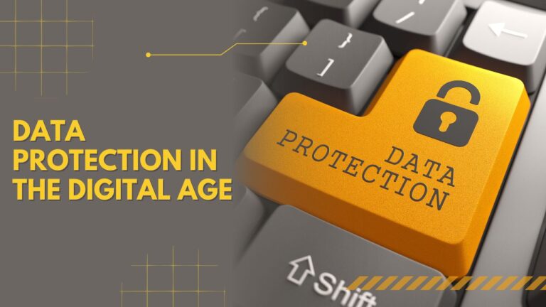 Data Protection In The Digital Age