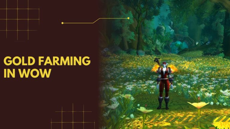 Strategies for Efficient Gold Farming in WoW